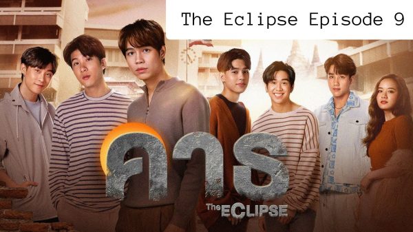 The Eclipse Episode 9: Preview, Release Date & Streaming Details