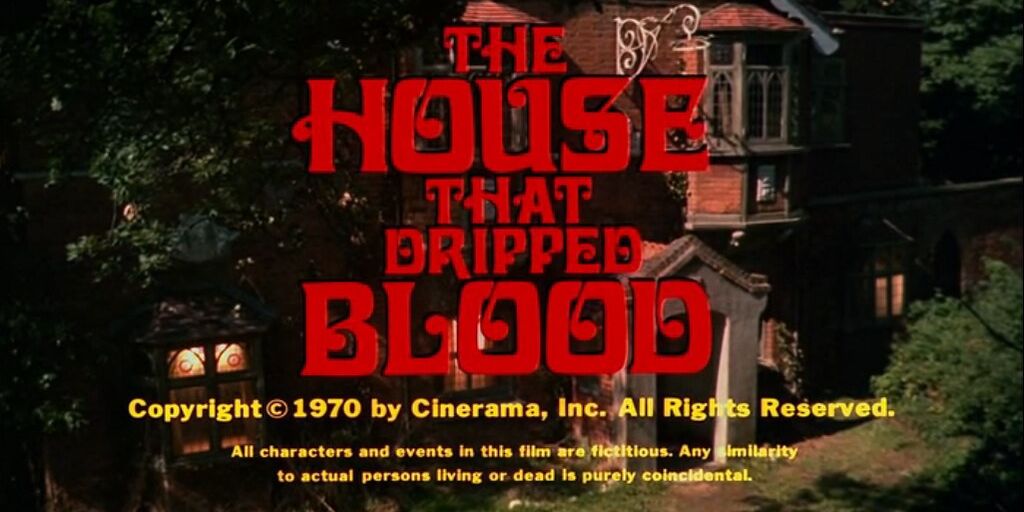 The House That Dripped Blood (1971)