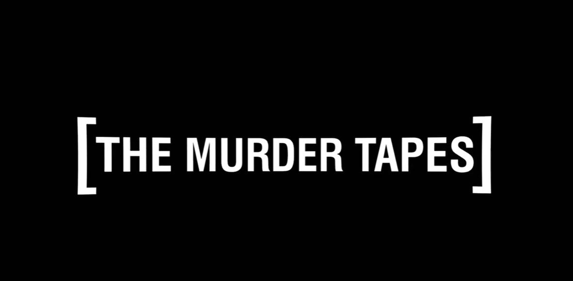 The Murder Tapes opening title