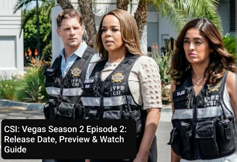 CSI Vegas Season 2 Episode 2 Release Date, Preview & Spoilers OtakuKart