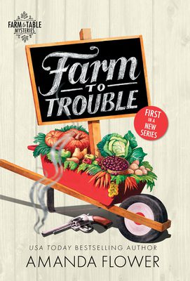 Farm To Table Mystery Series