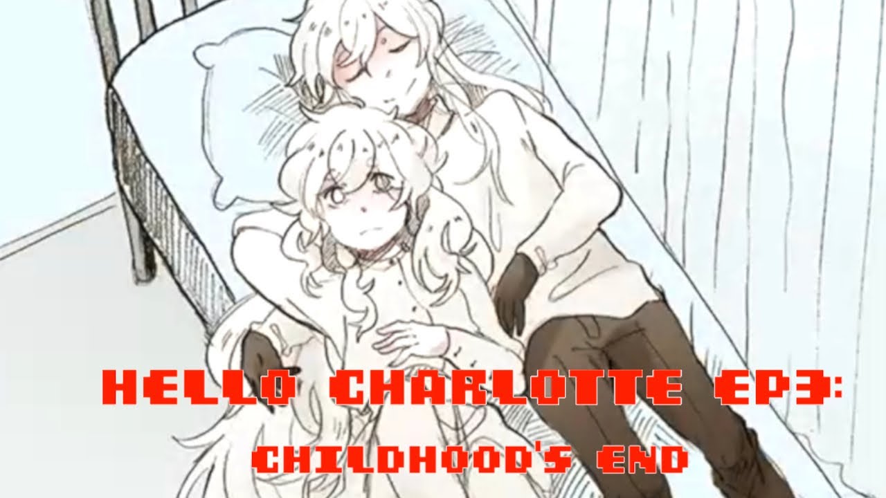 Hello Charlotte EP3 Childhood's End