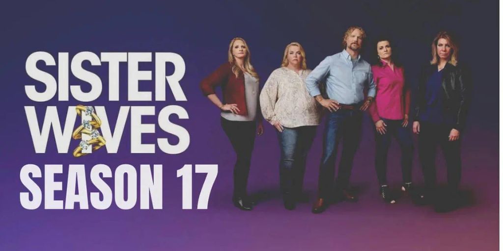 How To Watch Sister Wives Season 17 Episodes Streaming Guide