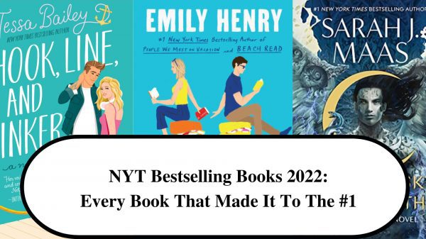 NYT Bestselling Books 2022 Every Book That Made It To The #1