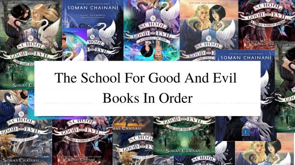 The School For Good And Evil Books In Order