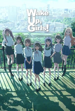 Wake Up, Girls! Music Anime