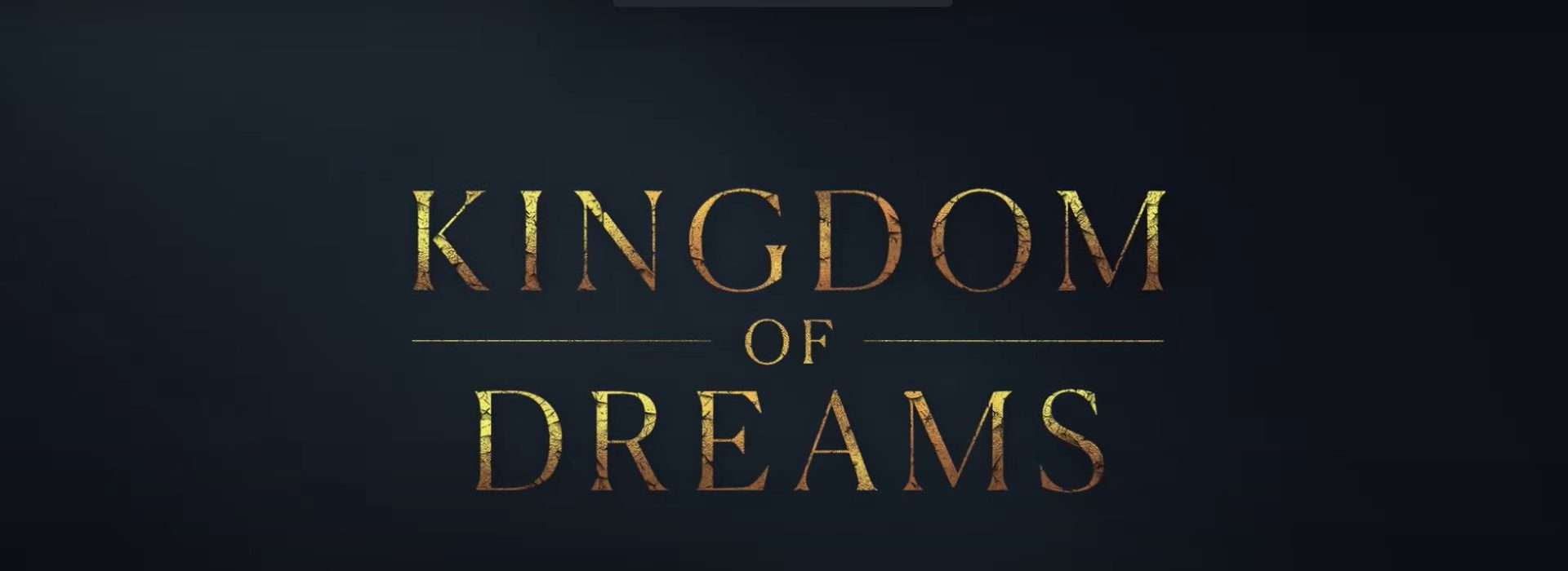 The Kingdom Of Dreams trailer