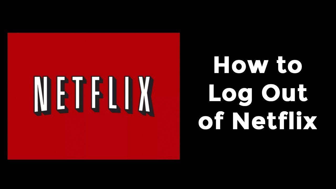How To Log Out Of Netflix On TV?