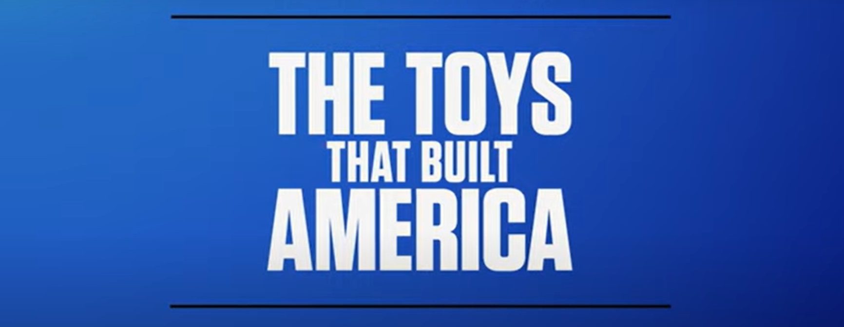 The Toys That Built America Season 2 Episode 5 release date