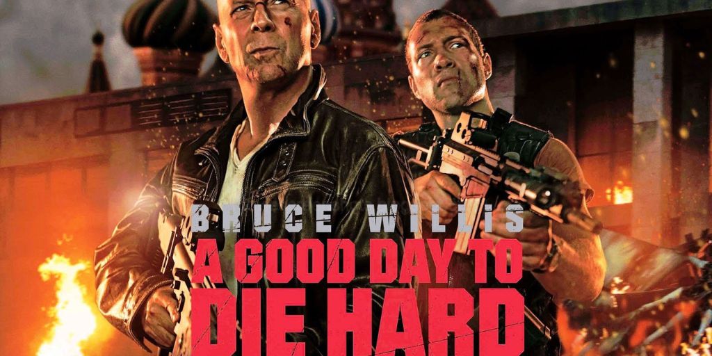 A Good Day to Die Hard (2013)