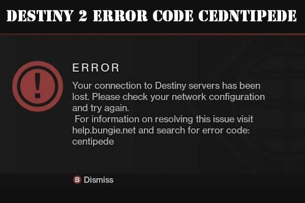 Bungie Destiny 2 Error Code Centipede: What Is It?