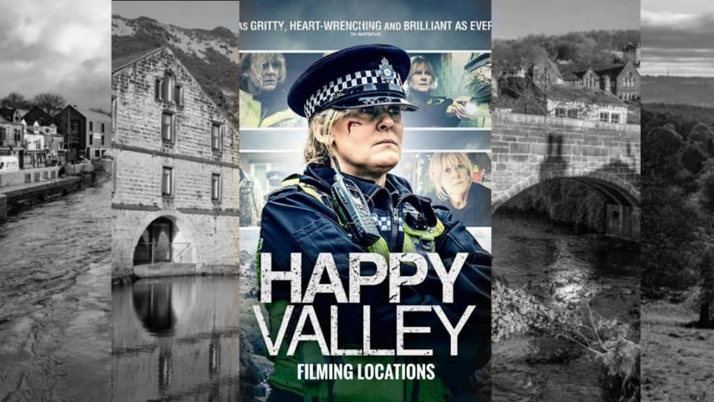 Happy Valley Filming Locations The Village With Dark Secrets OtakuKart