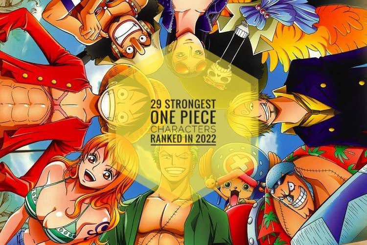 Strongest One Piece Characters Ranked in 2022