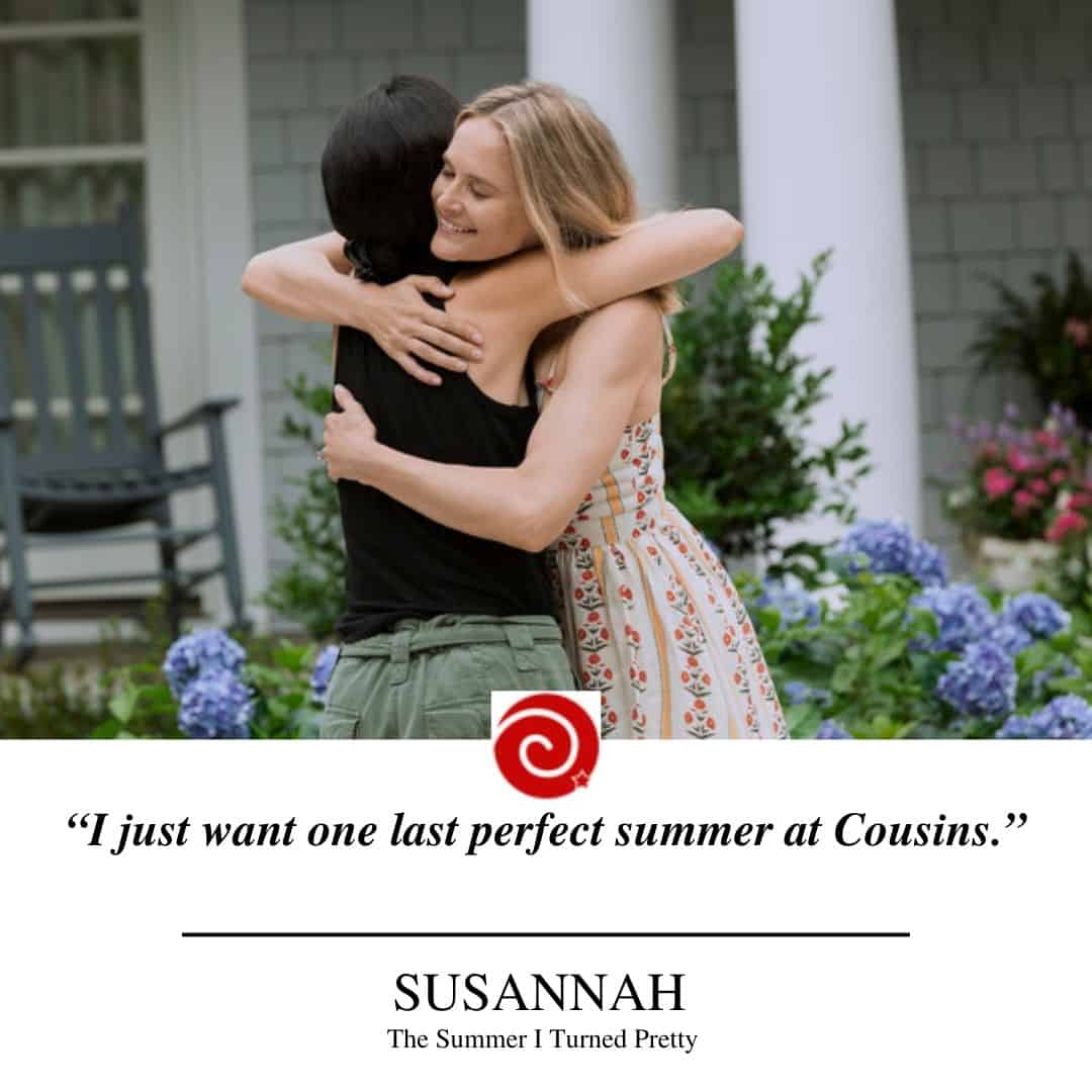 “I just want one last perfect summer at Cousins.”