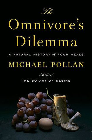 The Omnivore’s Dilemma A Natural History Of Four Meals
