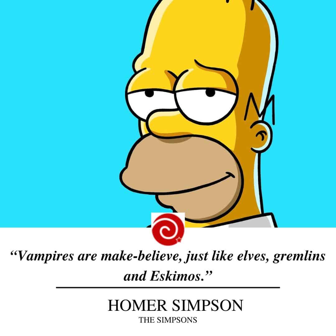 “Vampires are make-believe, just like elves, gremlins and Eskimos.”