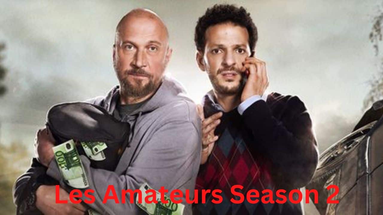Les Amateurs Season 2 Episode 1 Release Date