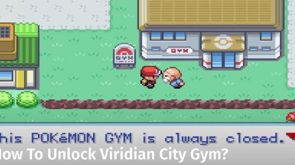 How To Unlock Viridian City Gym & Defeat Giovanni In Pokémon Fire Red? A Complete Guide
