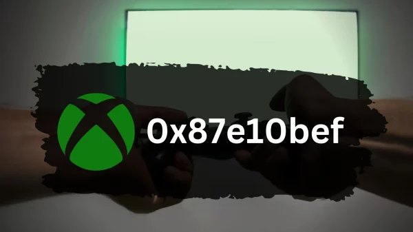 XBox-Error-Code-0x87e10bef-feature