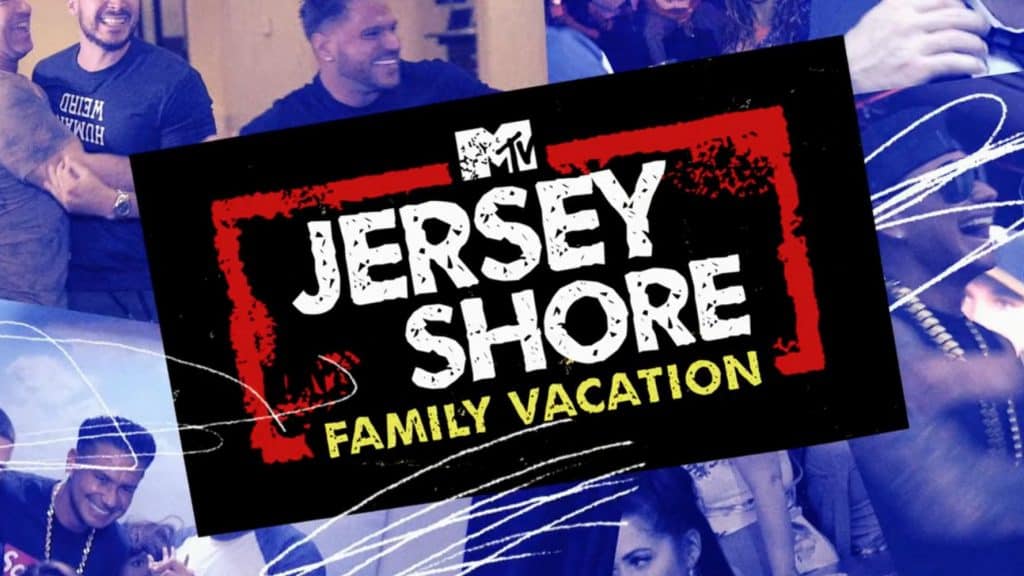 How To Watch Jersey Shore Family Vacation Season 6 Episodes? Streaming ...