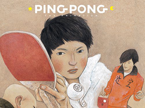 Ping Pong: the Animation