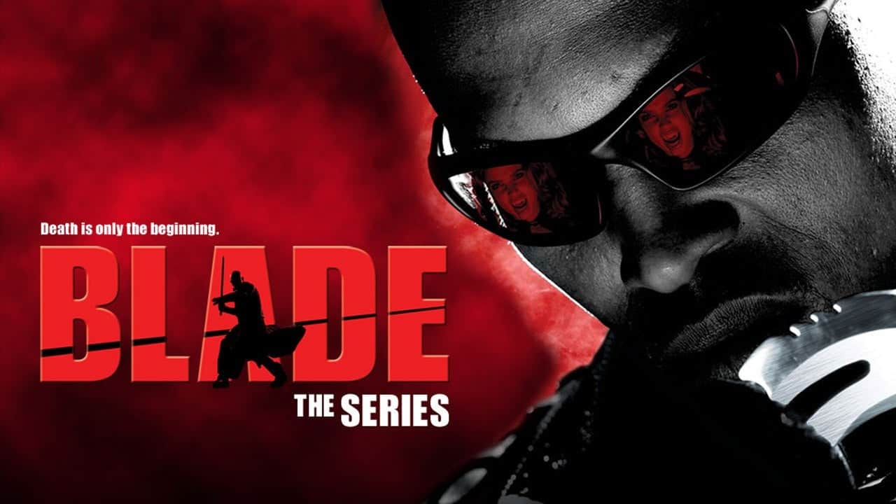 Blade The Series show