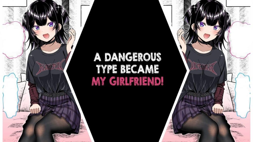 Dating the Kind of Girl You Shouldn't Get Involved With Chapter 40: Release Date, Spoilers & Where To Read