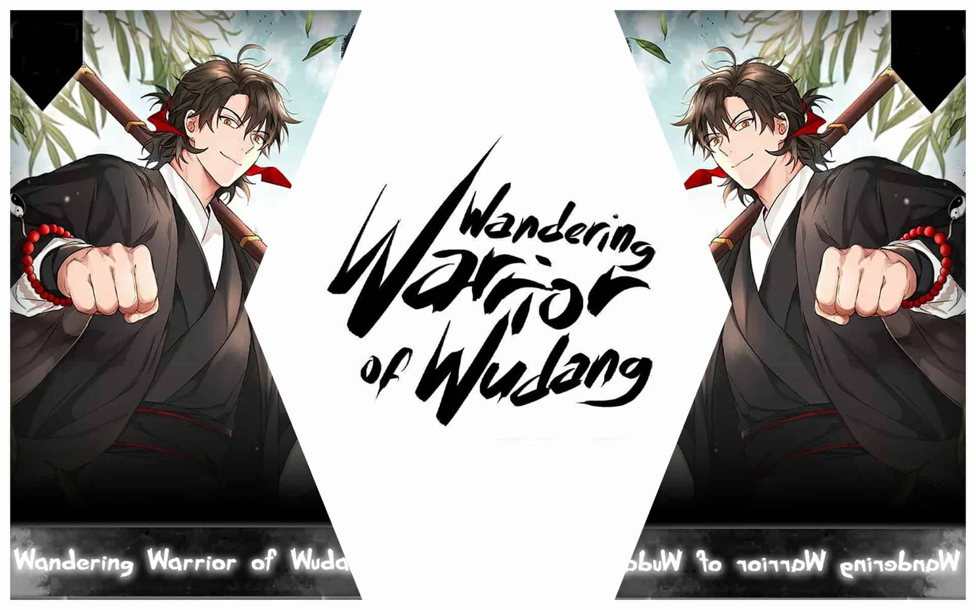 Wandering Warrior of Wudang Chapter 93: Release Date, Spoilers & Where To Read