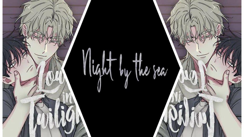 Night By The Sea Chapter 59: Release Date, Spoilers & Where To Read