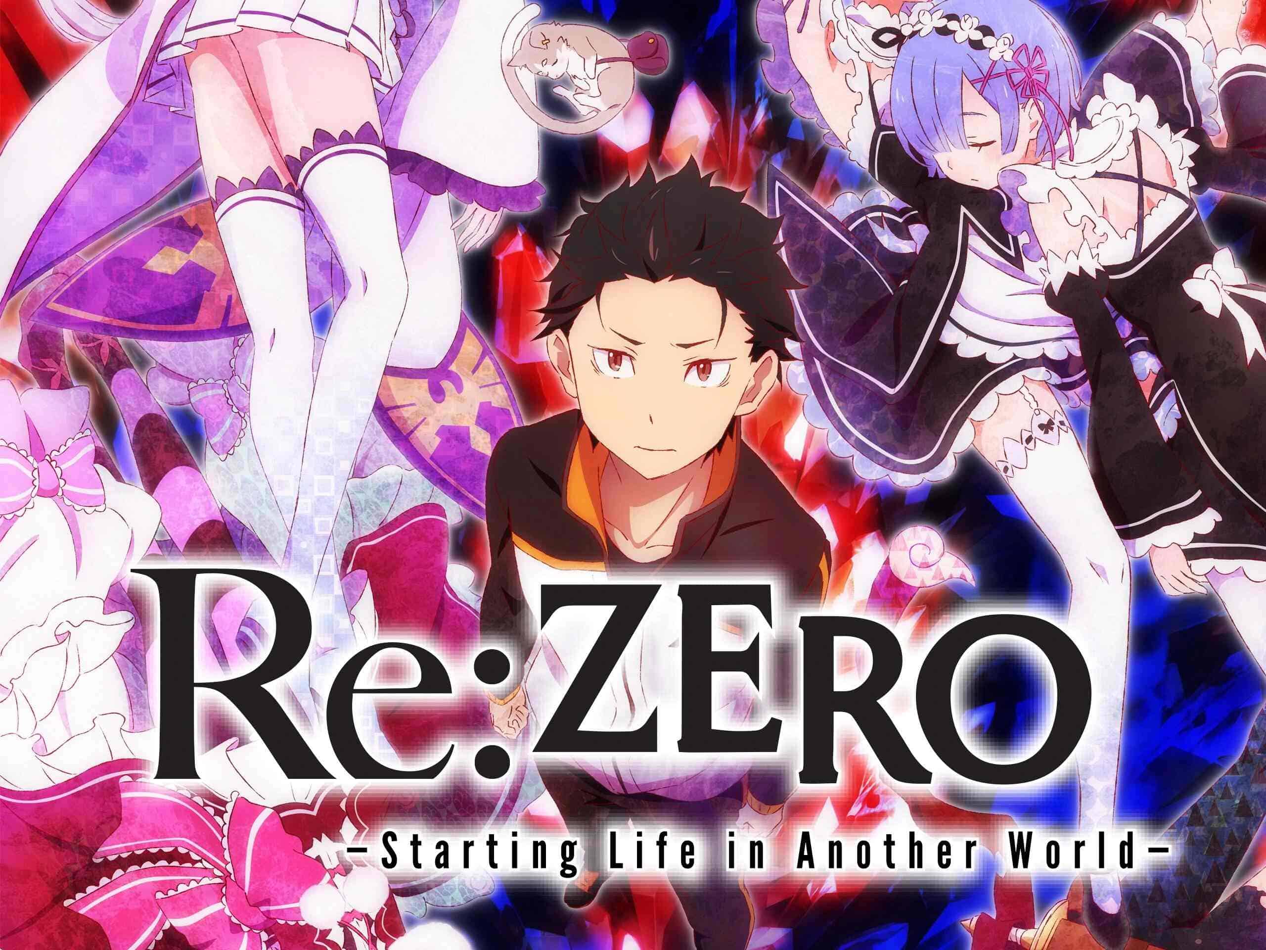Re:Zero− Starting Life in Another World
