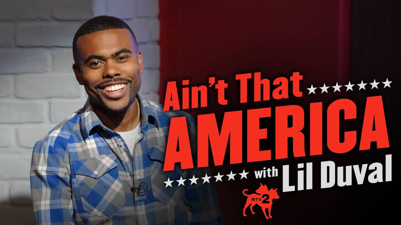 Lil Duval on Ain't That America