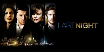 Poster for the movie, Last Night