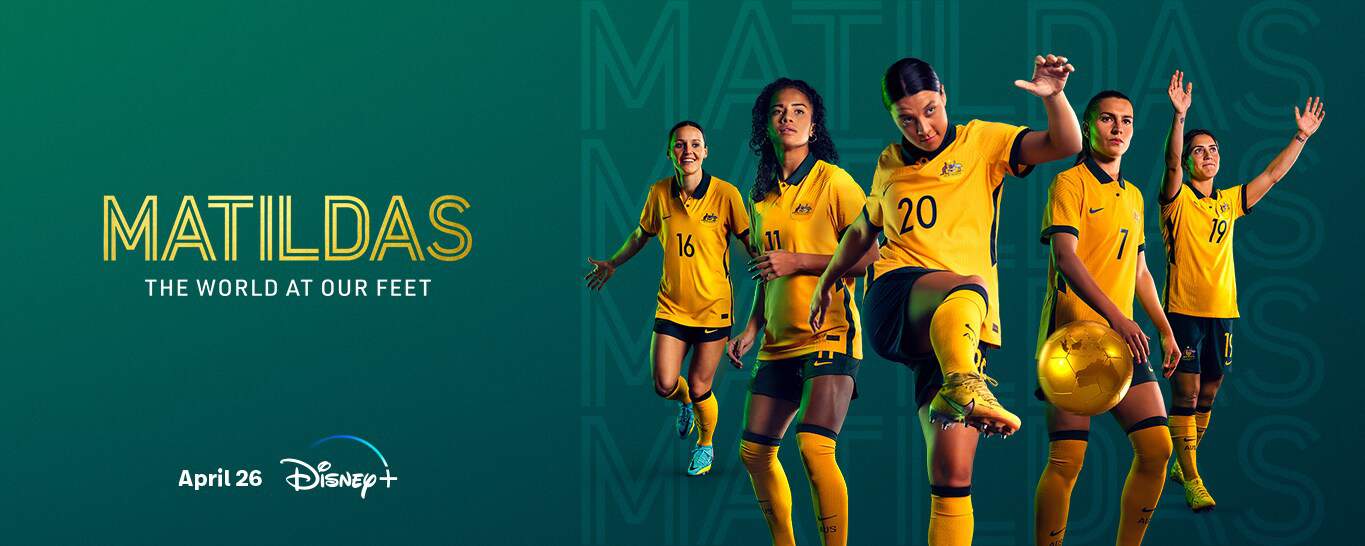 Poster for the show, Matildas: The World at our Feet