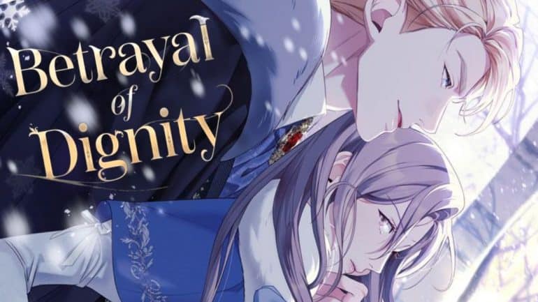 Betrayal of Dignity Chapter 16: Release Date, Preview & Where To Read ...