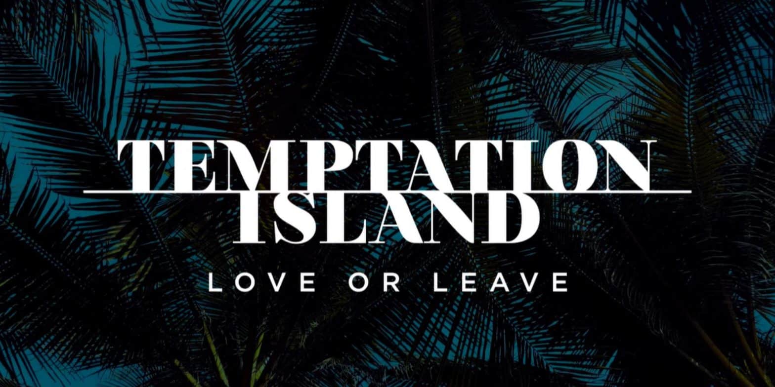 Temptation Island Love Or Leave Season 4 Episode 6 Release Date