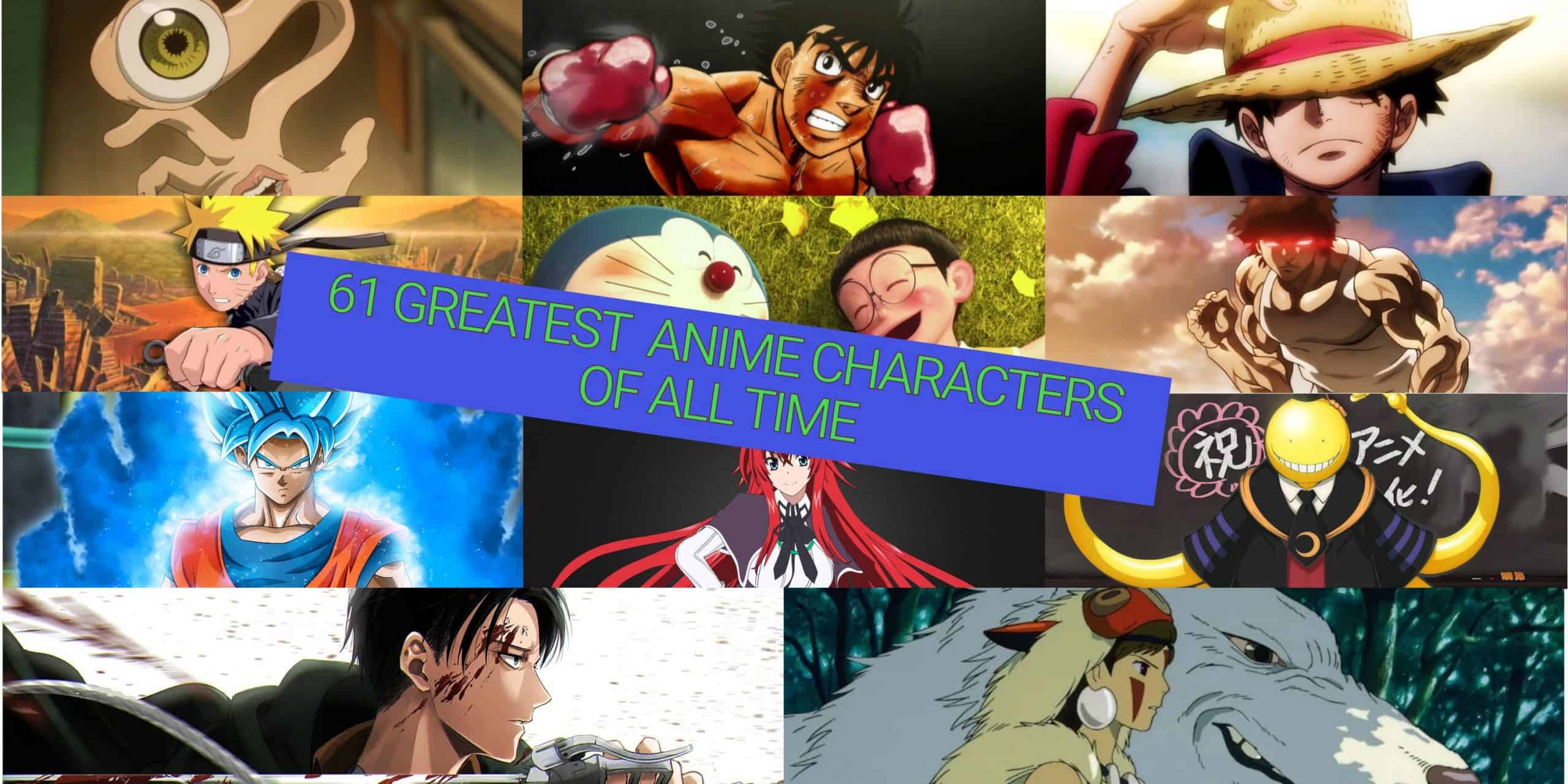 Greatest Anime Characters Of All Time