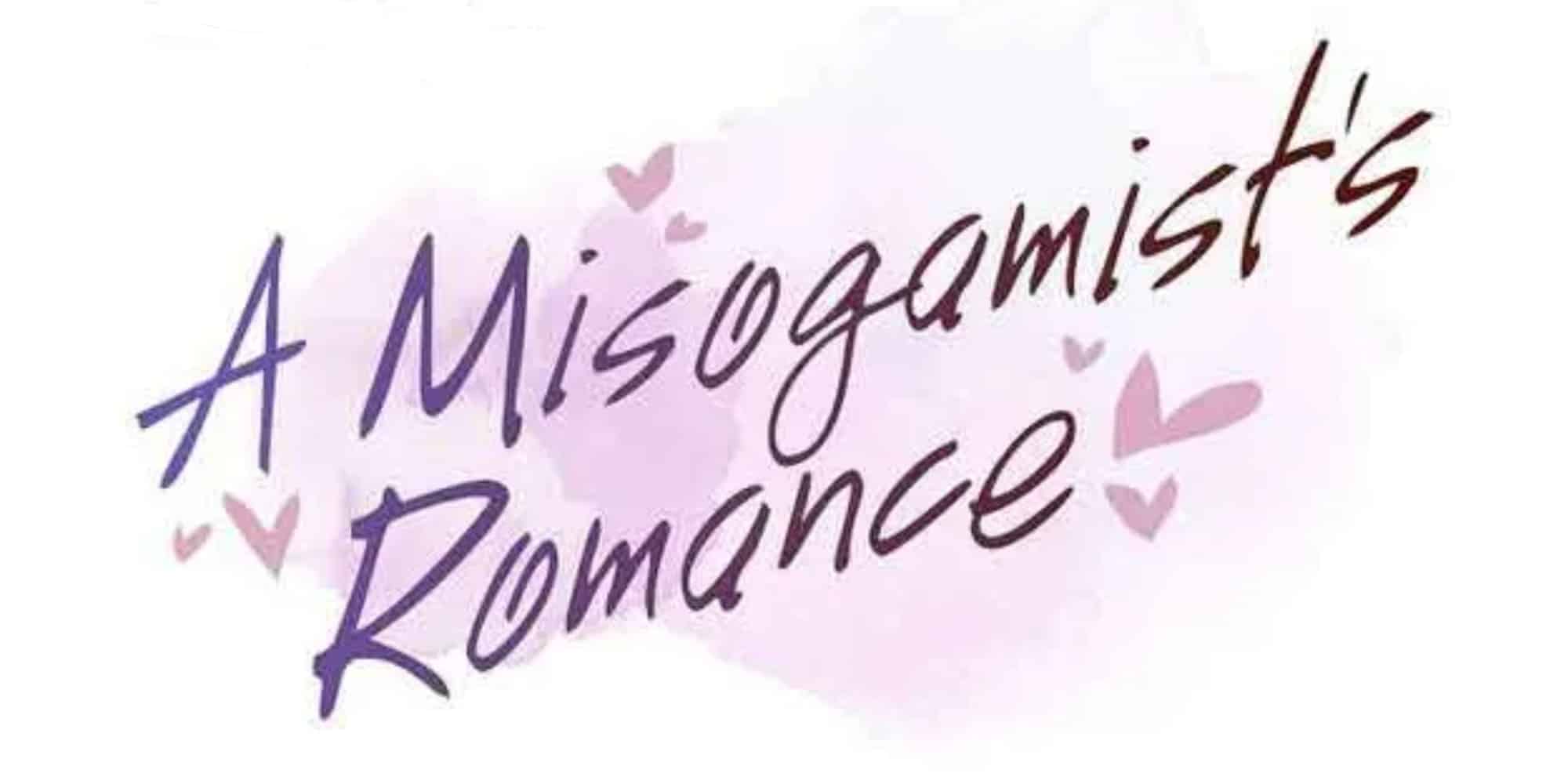 A Misogamist's Romance