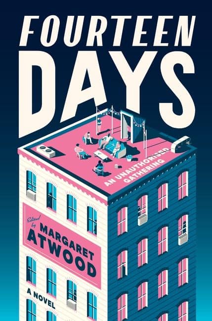 Fourteen Days by Margaret Atwood