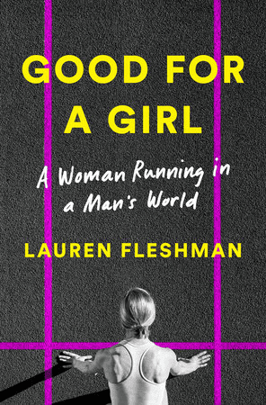 Good For A Girl by Lauren Fleshman