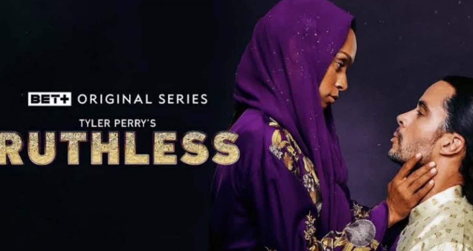 Poster Of Tyler Perry’s Ruthless [Credits- BET+]