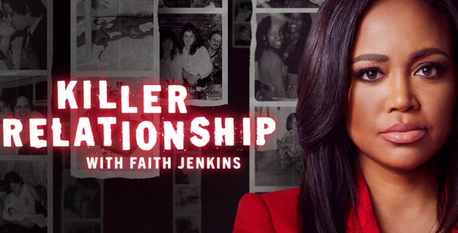 Mối quan hệ của một kẻ sát nhân với Faith Jenkins