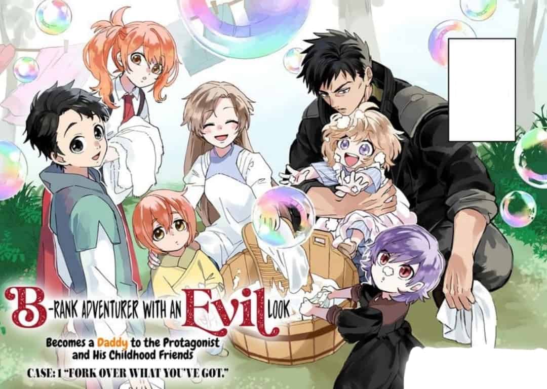 A B-Rank Adventure with an Evil Look Becomes a Father for the Hero and his Childhood Friends Chapter 2 Release Date