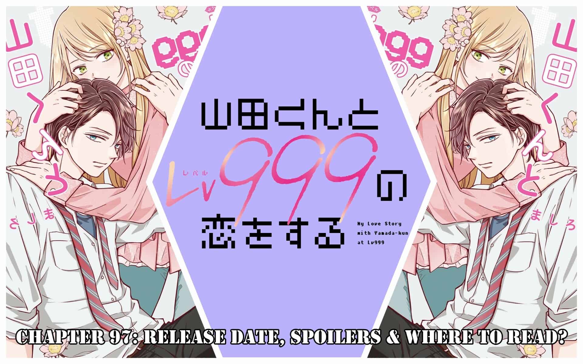 My Lv999 Love For Yamada-Kun Chapter 96: Release Date, Spoilers & Where to Read?