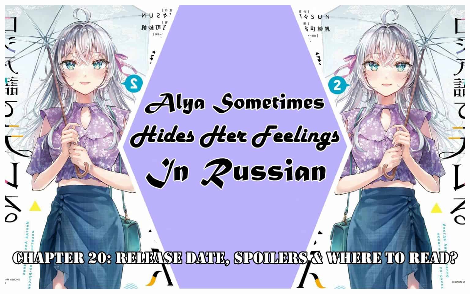 Alya Sometimes Hides Her Feelings In Russian Chapter Release Date Spoilers Where To Read