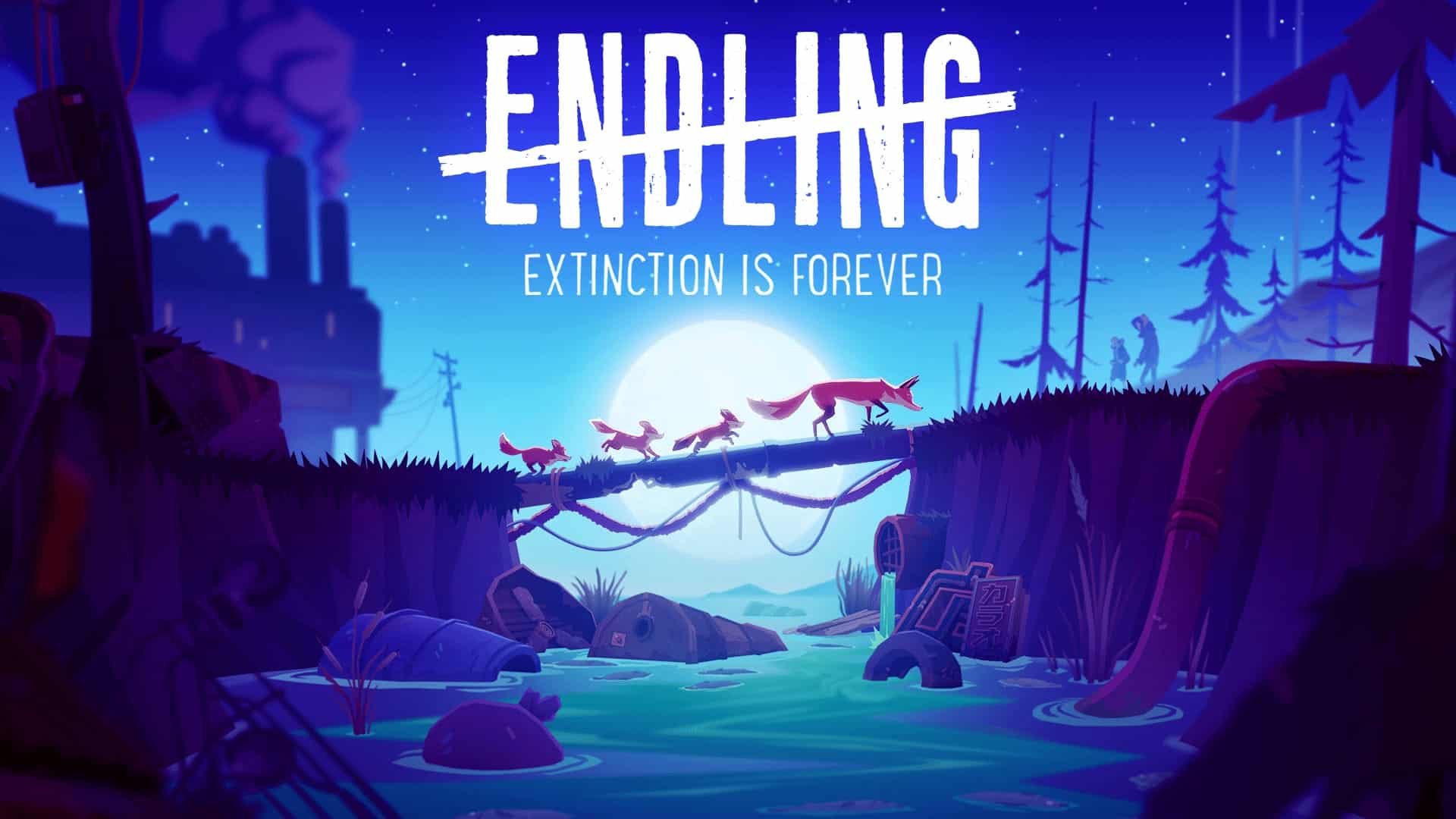 Endling- Extinction is Forever