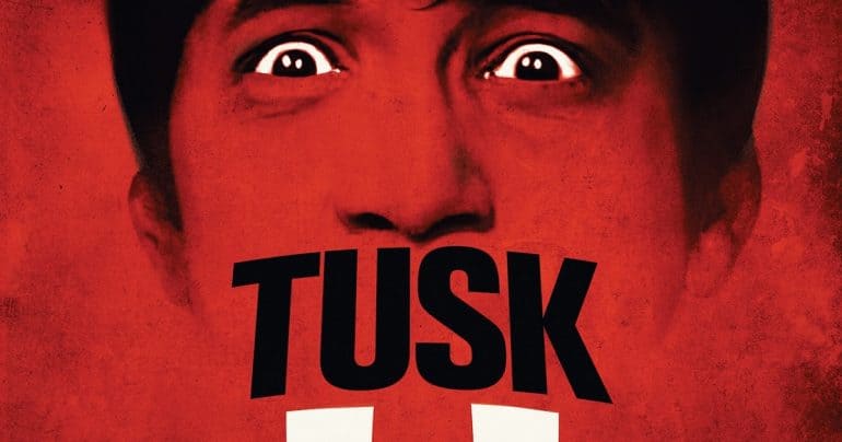 Poster for Tusk (Credits: XYZ Films)