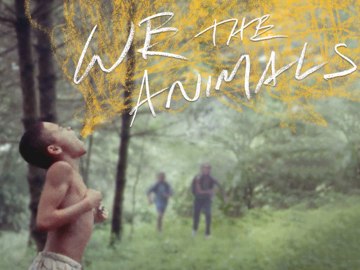 We the Animals 
