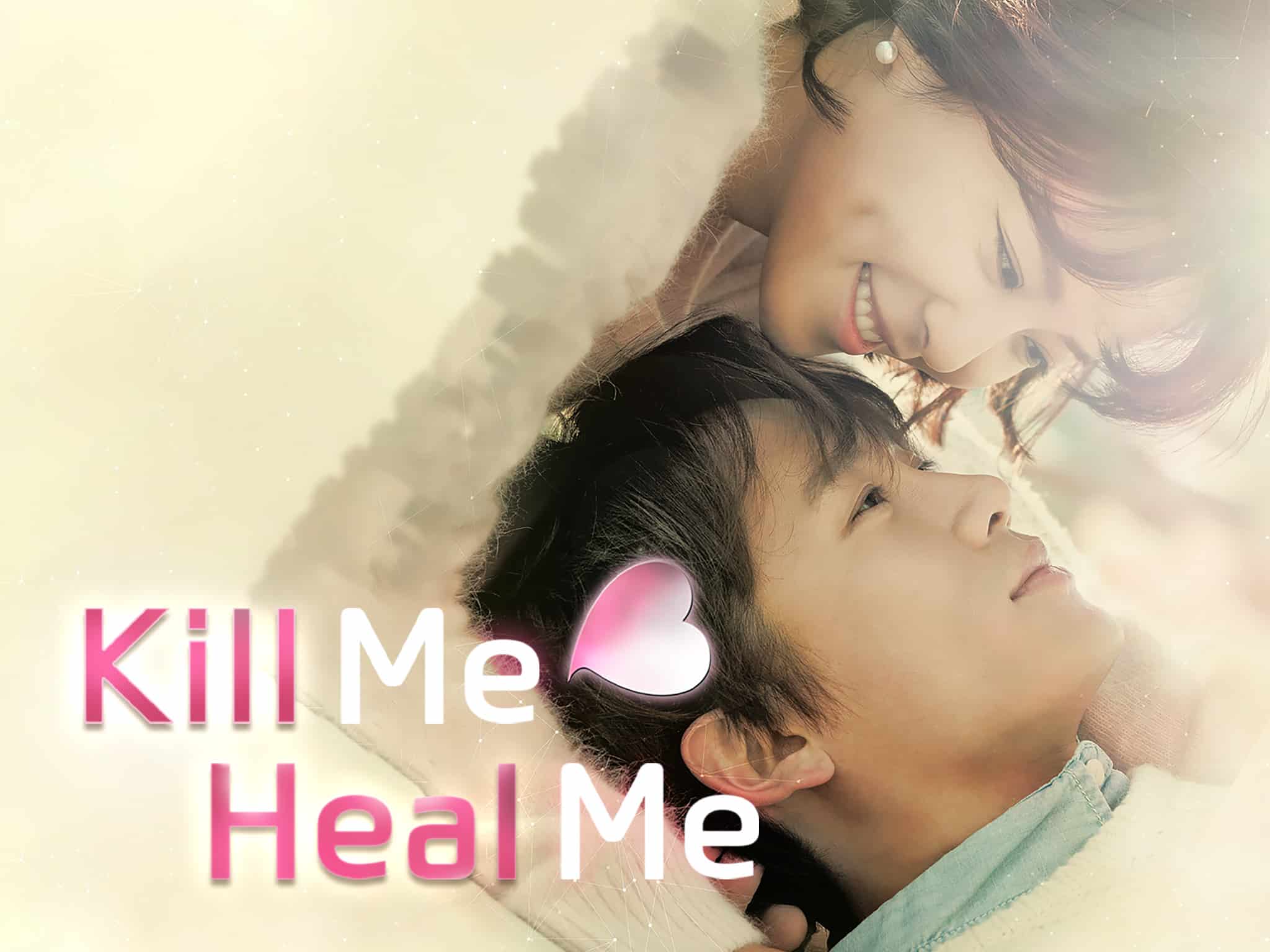 Kill Me, Heal Me poster