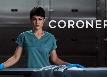 Poster for the show, Coroner (Credits: CBC)