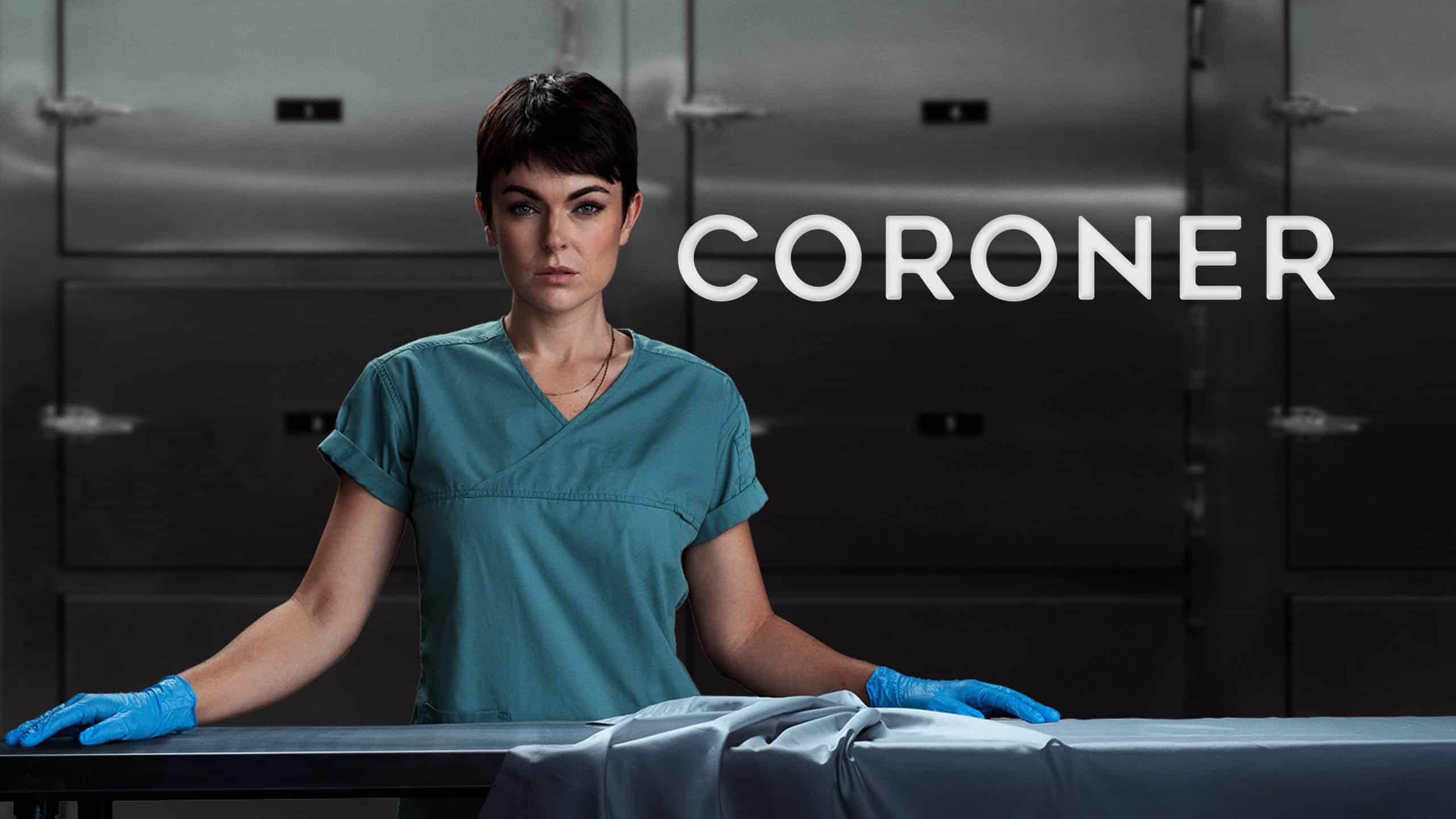 Poster for the show, Coroner (Credits: CBC)
